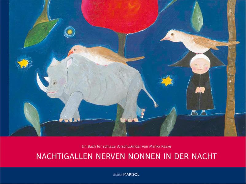 Nachtigallen nerven Nonnen in der Nacht: Ein Buch für schlaue Vorschulkinder book