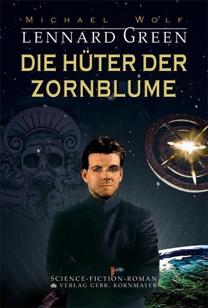 Lennard Green: Band 4: Die Hüter der Zornblume Contemporary literature