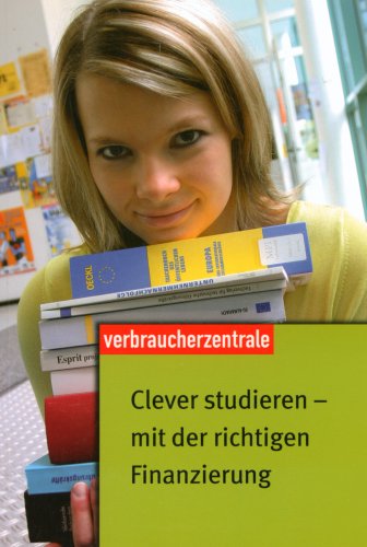 Clever studieren - mit der richtigen Finanzierung General education