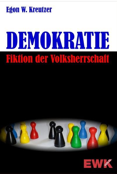 Demokratie - Fiktion der Volksherrschaft Law