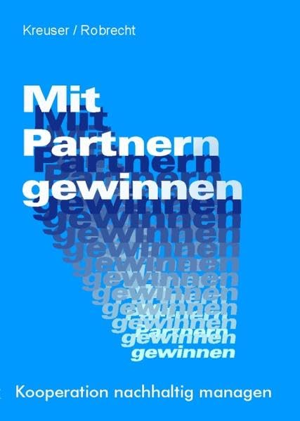 Mit Partnern gewinnen: Kooperation nachhaltig managen Law