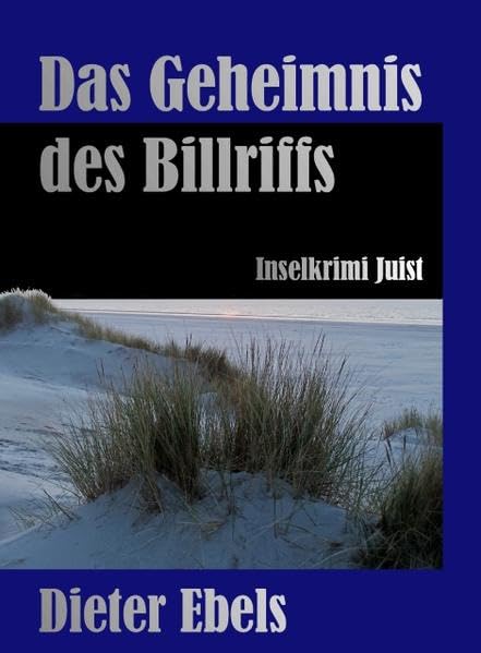 Das Geheimnis des Billriffs: Inselkrimi Juist Contemporary literature