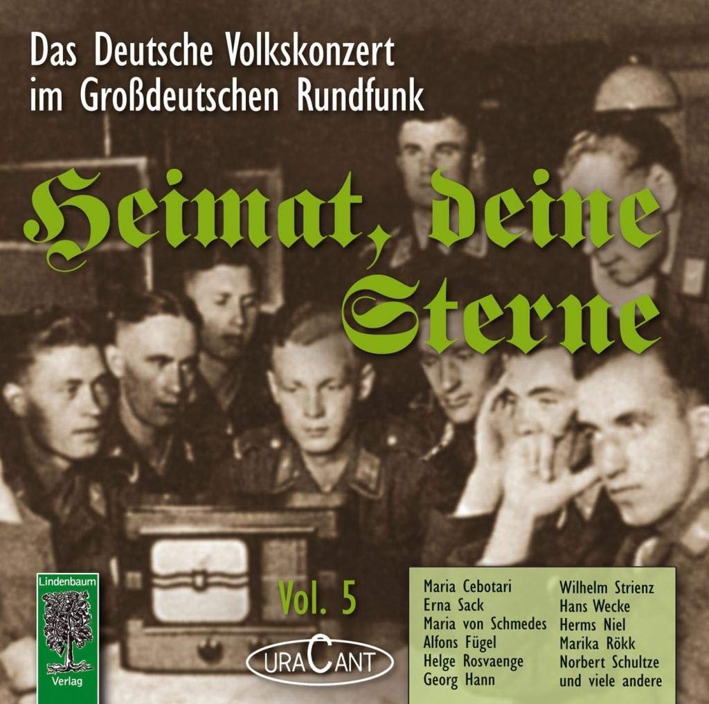 Heimat, deine Sterne. Das Volkskonzert im Großdeutschen Rundfunk. Vol.5 Arts & Music
