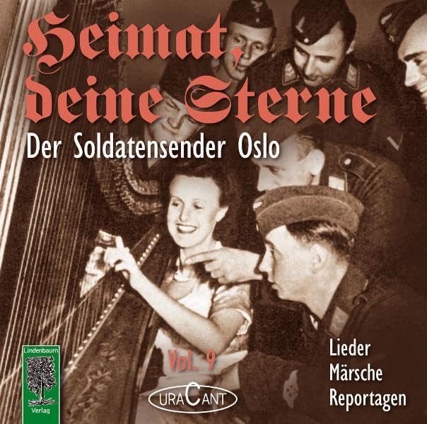 Heimat, deine Sterne. Der Soldatensender Oslo: Lieder, Märsche, Reportagen Arts & Music