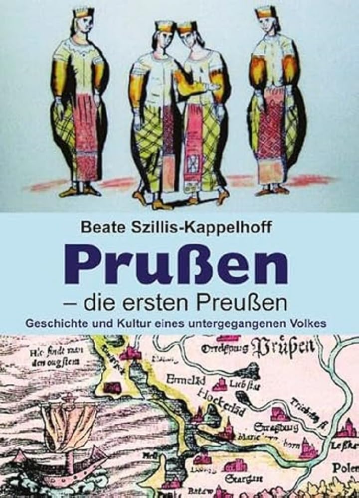 Prußen - die ersten Preußen: Geschichte und Kultur eines untergegangenen Volkes German history