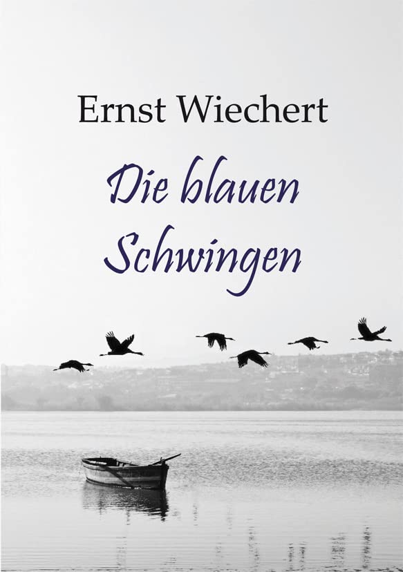 Die blauen Schwingen: Roman Classics