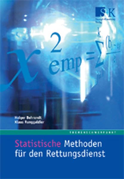 Statistische Methoden für den Rettungsdienst: Eine allgemeine Einführung Medicine