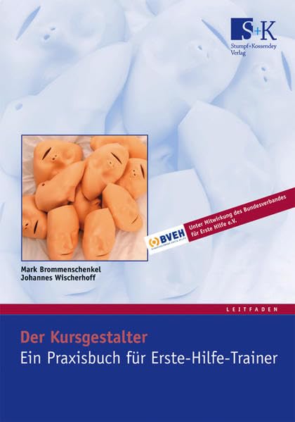 Der Kursgestalter - Ein Praxisbuch für Erste-Hilfe-Trainer book