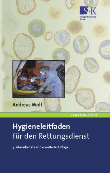 Hygieneleitfaden für den Rettungsdienst: Das Handbuch für die tägliche Praxis Medicine