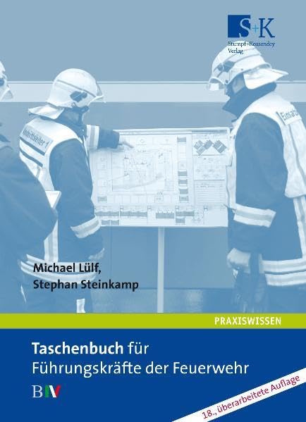 Taschenbuch für Führungskräfte der Feuerwehr: B IV General education