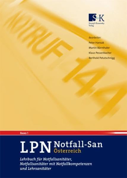 LPN-Notfall-San Österreich: Lehrbuch für Notfallsanitäter, Notfallsanitäter mit Notfallkompetenzen und Lehrsanitäter Medicine