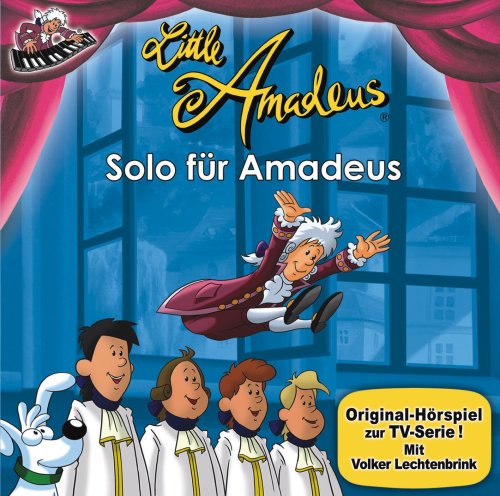 Little Amadeus - Solo für Amadeus: Hörspiel Non-fiction