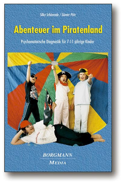 Abenteuer im Piratenland: Psychomotorische Diagnostik für 7-11-jährige Kinder Education & Training