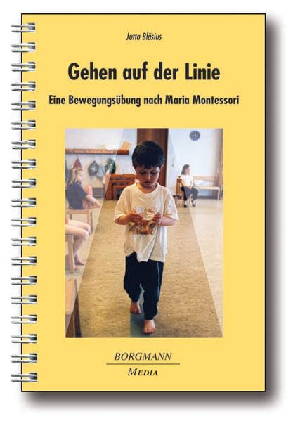 Gehen auf der Linie: Eine Bewegungsübung nach Maria Montessori Science