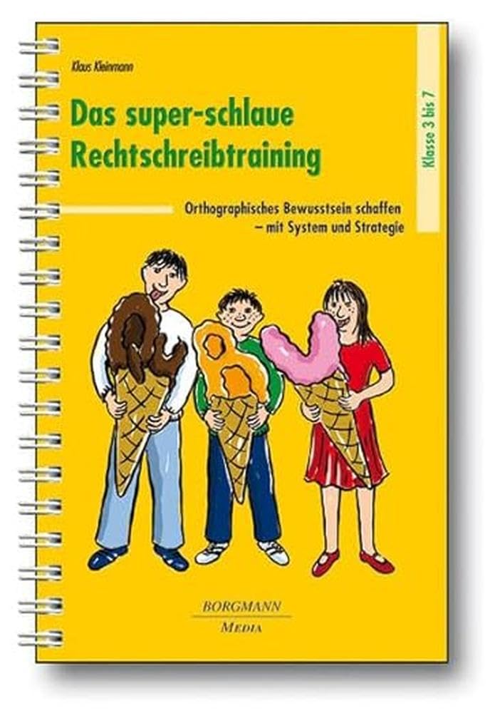 Das super-schlaue Rechtschreibtraining. Klasse 3-7 Study Guides