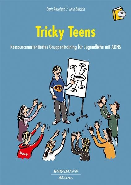 Tricky Teens: Ressourcenorientiertes Gruppentraining für Jugendliche mit ADHS Education & Training