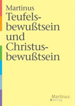 Teufelsbewusstsein und Christusbewusstsein Second hand books on Religion & Esotericism