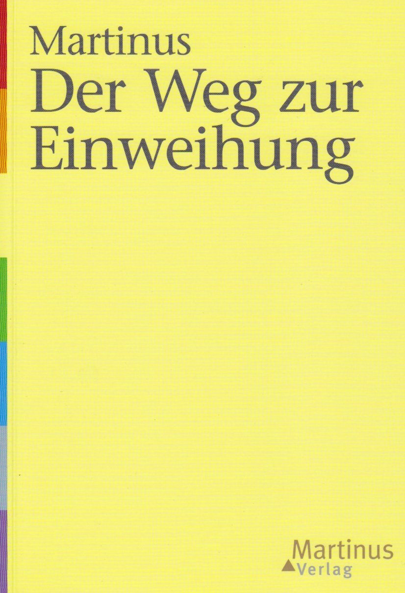 Das Dritte Testament von Martinus - Kleinere Bücher / Der Weg zur Einweihung.: Über meine kosmischen Analysen. Die Kultur des Gebens Religion & Esotericism