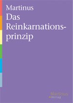 Das Dritte Testament von Martinus - Kleinere Bücher / Das Reinkarnationsprinzip Religion & Esotericism