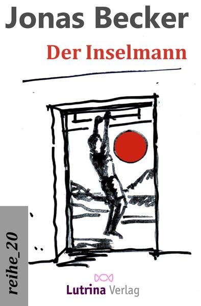 Der Inselmann (reihe_20: Zeitgenössische deutschsprachige Autoren) Contemporary literature