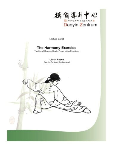 The Harmony Exercise: Traditional Chinese Health Preservation Exercises Health, Nutrition & Fitness