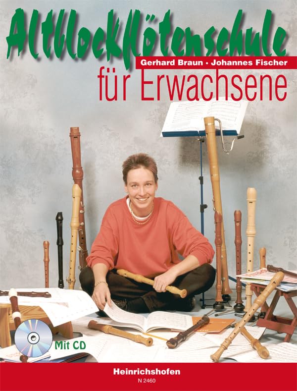 Altblockflötenschule für Erwachsene: Ein neuer Weg zur Altblockflöte. Im Selbststudium erlernbar Sheet Music