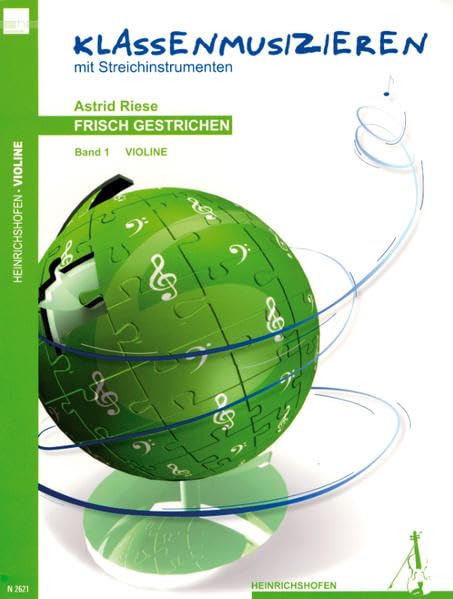 Frisch gestrichen. Klassenmusizieren mit Streichinstrumenten / Frisch gestrichen (Violinstimme) Education & Training