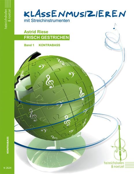 Frisch gestrichen. Klassenmusizieren mit Streichinstrumenten / Kontrabass Education & Training