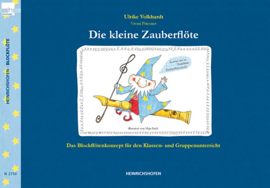 Die kleine Zauberflöte: Das Blockflötenkonzept für den Klassen- und Gruppenunterricht, Schülerheft Sheet Music