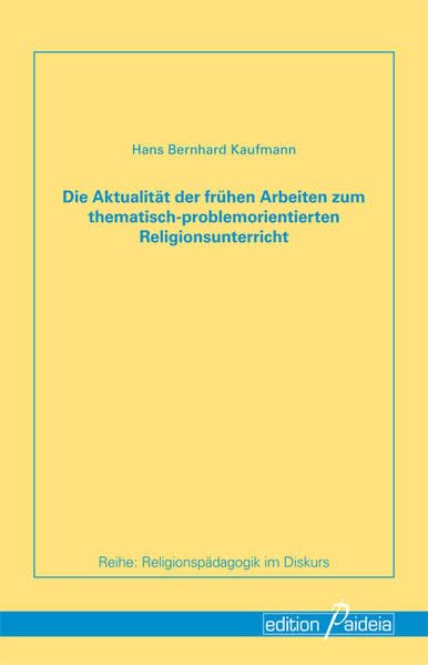 Die Aktualität der frühen Arbeiten zum thematisch-problemorientierten Religionsunterricht Religion & Esotericism