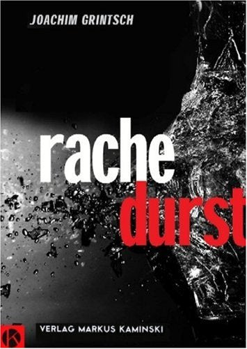 Rachedurst: Kriminalroman mit PHK Martin Roland Crime & Thrillers