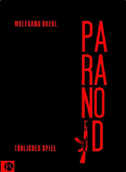 Paranoid. Tödliches Spiel Contemporary literature