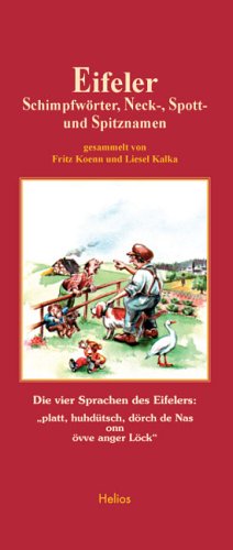 Eifeler Schimpfwörter, Neck-, Spott- und Spitznamen - Koenn, Fritz book