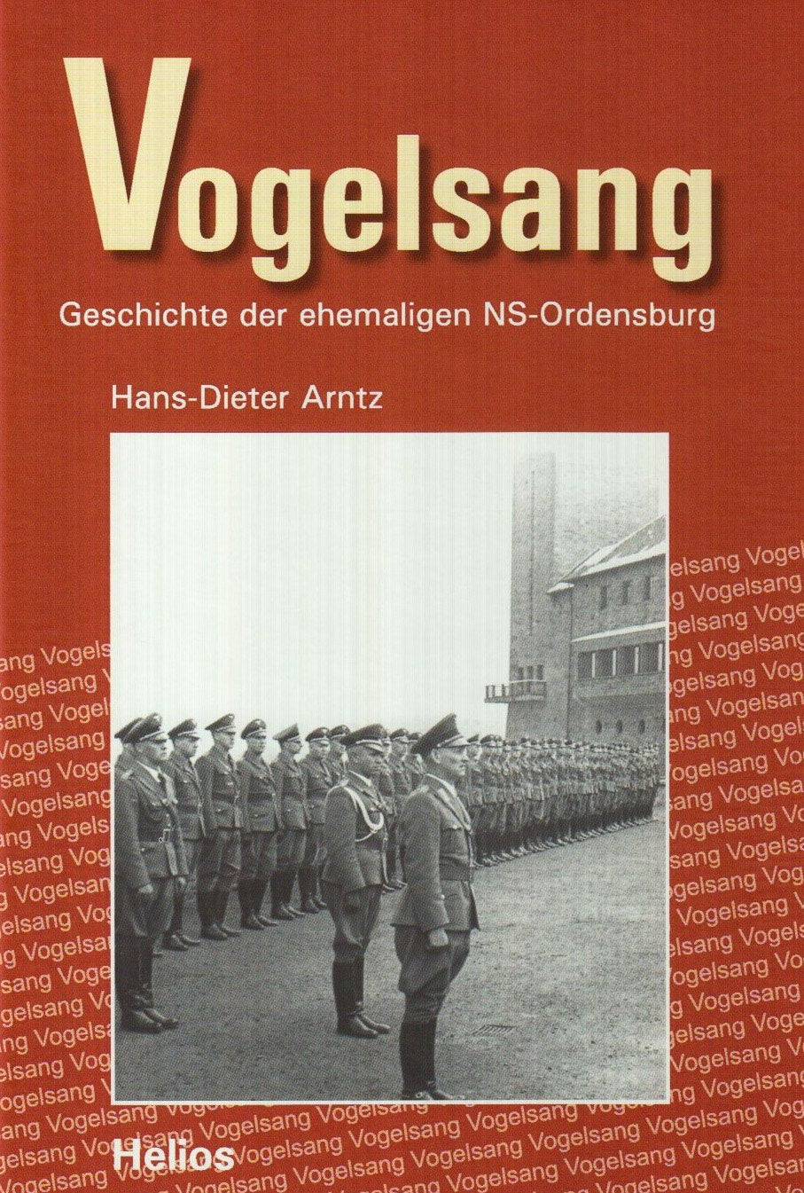 Vogelsang: Geschichte der ehemaligen NS-Ordensburg Politics & History