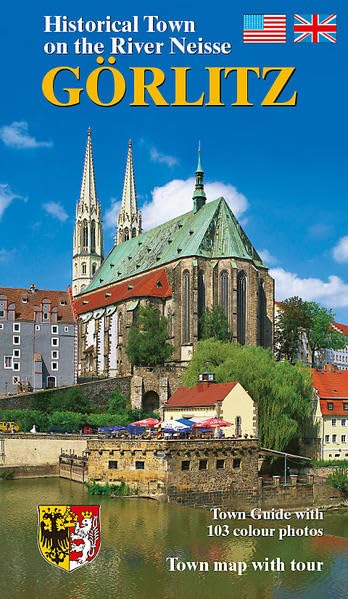 Görlitz - Historische Stadt an der Neiße - englische Ausgabe Leisure, Home & Garden