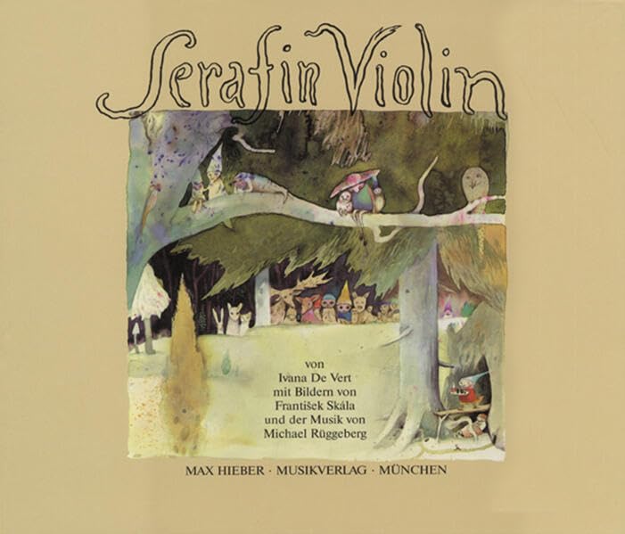 Serafin Violin: Eine lustige Erzählung für junge Musikanten - oder solche, die es werden wollen (Jugend liebt Musik) Arts & Music