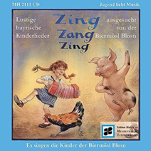 Zing Zang Zing: Sepp Depp Hennadreck II. Lustige bayrische Kinderlieder und Tänze ausgesucht von der Biermösl Blosn Sheet Music