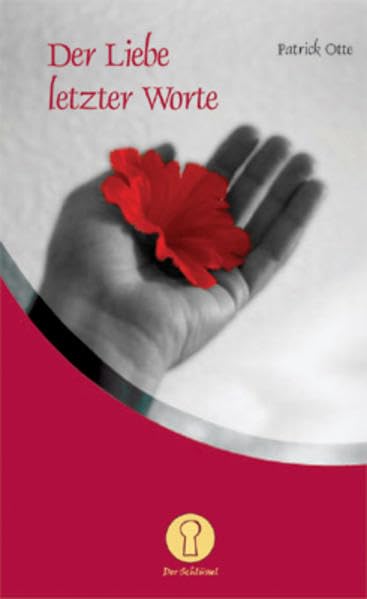 Der Liebe letzter Worte book