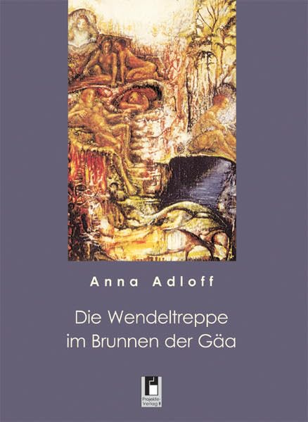 Die Wendeltreppe im Brunnen der Gäa Contemporary literature