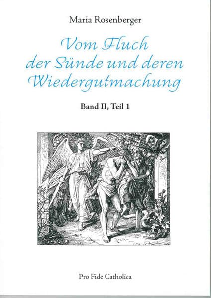 Vom Fluch der Sünde und deren Wiedergutmachung, Teil 1 Religion & Esotericism