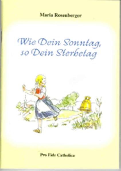 Wie Dein Sonntag, so Dein Sterbetag book