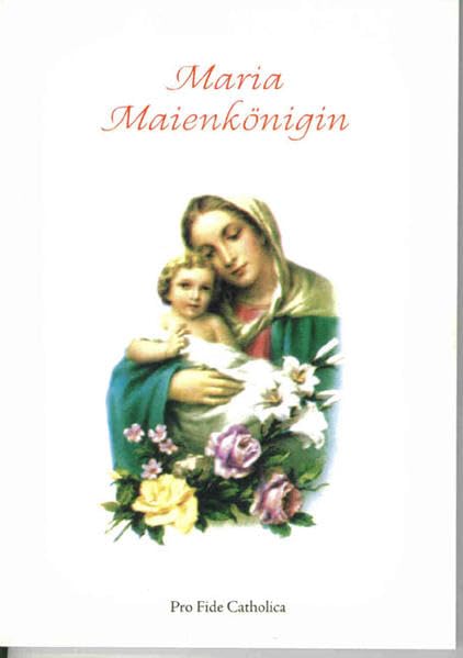 Maria Maienkönigin Religion & Esotericism