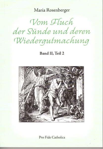 Vom Fluch der Sünde und deren Wiedergutmachung, Teil 2 Religion & Esotericism