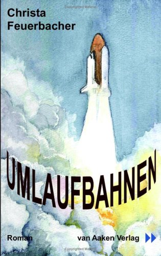 Umlaufbahnen: Astronauten, die modernen Helden Books