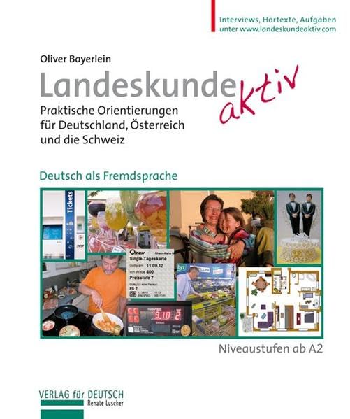 Landeskunde aktiv: Praktische Orientierungen für Deutschland, Österreich und die Schweiz Foreign Languages ​​& Dictionaries