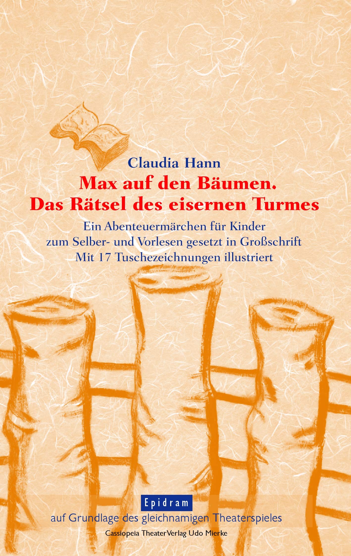 Max auf den Bäumen. Das Rätsel des eisernen Turmes Novels & Short Stories