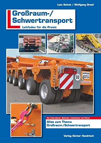 Großraum- /Schwertransport: Leitfaden für die Praxis Books