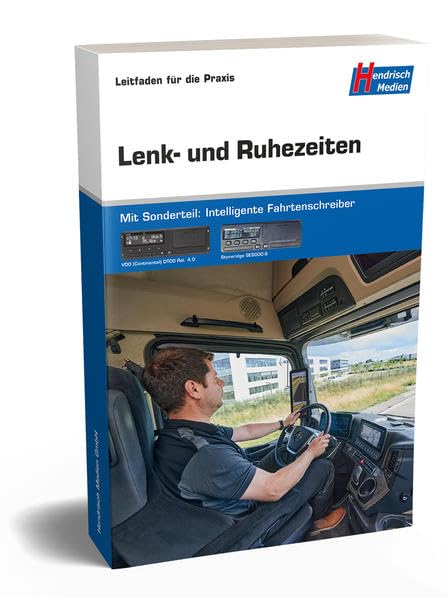 Lenk- und Ruhezeiten: Leitfaden für die Praxis Leisure, Home & Garden