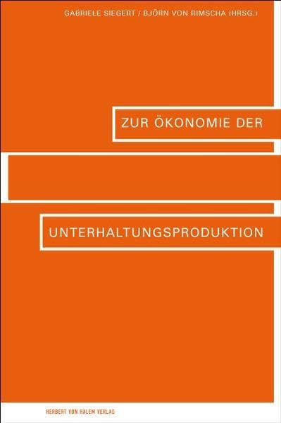 Zur Ökonomie der Unterhaltungsproduktion Law