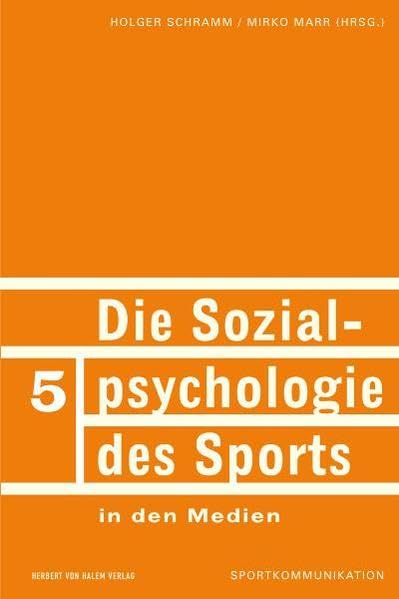 Die Sozialpsychologie des Sports in den Medien book